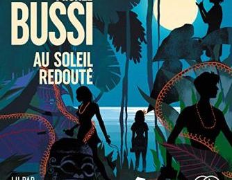 Au soleil redouté de Michel Bussi 
