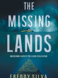 [PDF] The Missing Lands: Uncovering Earth's Pre-flood Civilization download