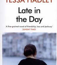 [PDF] Late in the Day by Tessa Hadley