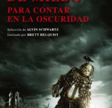 Ebooks gratis descargar pdf HISTORIAS DE MIEDO PARA CONTAR EN LA OSCURIDAD (ED. COMPLETA) 9788494841484 de ALVIN SCHWARTZ