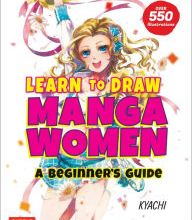 {pdf download} Learn to Draw Manga Women: A Beginner's Guide (With Over 550 Illustrations)