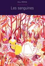 Les sanguines, Elsa PEPIN