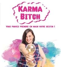 Télécharger des livres ipad Karma Bitch  - Vous pouvez prendre en main votre destin !