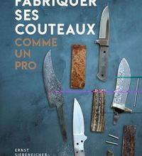 Download Pdf Fabriquer ses couteaux comme un pro