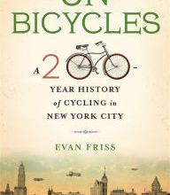 DOWNLOAD [PDF] {EPUB} On Bicycles: A 200-Year History of Cycling in New York City