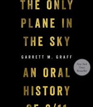 [Pdf/ePub] The Only Plane in the Sky: An Oral History of 9/11 by Garrett M. Graff download ebook