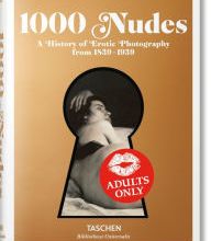 Google free book download 1000 Nudes. A History of Erotic Photography from 1839-1939: A History of Erotic Photography from 1839-1939