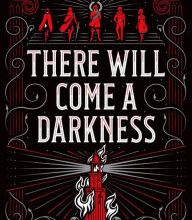 Online downloadable books There Will Come a Darkness FB2 9781250211750 (English literature)