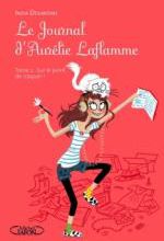 • Le journal d'Aurélie Laflamme (T. 2) de India Desjardins