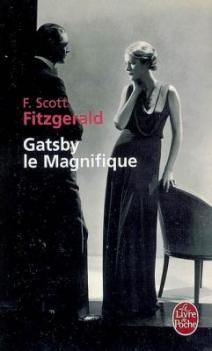 Gatsby le Magnifique ; Francis Scott Fitzgerald