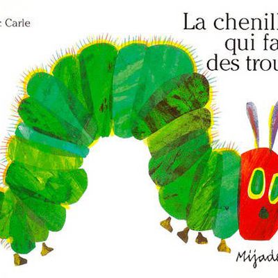 La chenille qui fait des trous - Projets