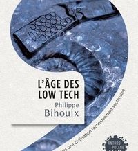 Téléchargement gratuit de livres pour kobo L'âge des low-tech  - Vers une civilisation techniquement soutenable 9782021160734 iBook ePub par Philippe Bihouix (French Edition)