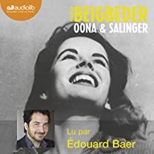 Oona et Salinger de Frederic Beigbeder