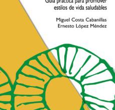 EDUCACION PARA LA SALUD: GUIA PRACTICA PARA PROMOVER ESTILOS DE V IDA SALUDABLES MIGUEL COSTA CABANILLAS, ERNESTO LOPEZ MENDEZ ePub gratis