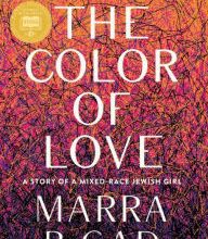 Download electronic book The Color of Love: A Story of a Mixed-Race Jewish Girl (English Edition)