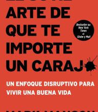Download book online google El sutil arte de que te importe un caraj*: Un enfoque disruptivo para vivir una buena vida