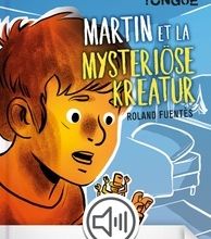 [PDF/Kindle] Martin et mysteriöse kreatur by Roland Fuentès