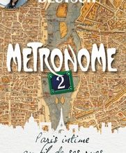 Téléchargement gratuit de manuels numériques Métronome 2  - Paris intime au fil de ses rues en francais 9791022402552 par Lorànt Deutsch PDB RTF