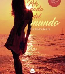POR NADA DEL MUNDO leer epub DIVINA MALRO  LUZ