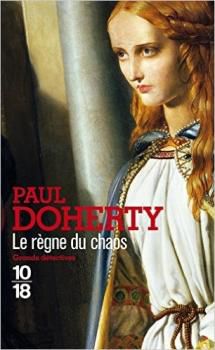 Mathilde de Westminster, tome 3, Le Règne du Chaos ; Paul Doherty