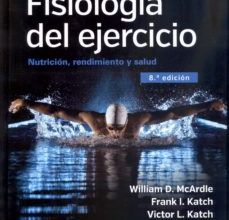 {epub descargar} FISIOLOGÍA DEL EJERCICIO. NUTRICIÓN, RENDIMIENTO Y SALUD