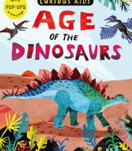 DOWNLOAD [PDF] {EPUB} Curious Kids: Age of the Dinosaurs