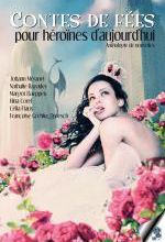 Contes de fées pour héroïnes d'aujourd'hui