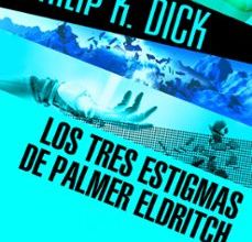 LOS TRES ESTIGMAS DE PALMER ELDRITCH ePub gratis