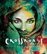 Free kindle ebooks download spanish Crossroads: A Glimpse Into the Life of Alice Pasquini by Alice Pasquini FB2 in English