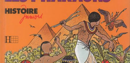 Les pharaons (Histoire Juniors)