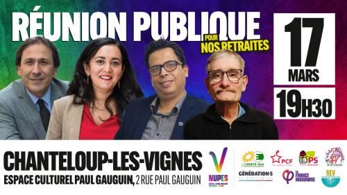 REUNION PUBLIQUE pour Nos Retraites