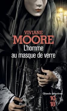 Alchemia, tome 2, L'Homme au Masque de Verre ; Vivane Moore