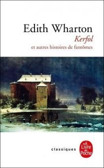 Kerfol et autres Histoires de Fantômes ; Edith Wharton