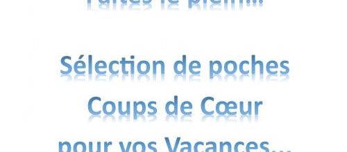 des poches... des poches... et des nouveautés... tout pour l'été...