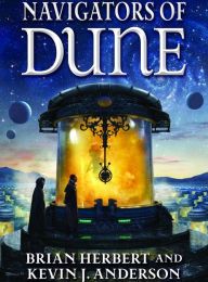 Online Read Ebook Navigators of Dune
