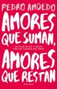 [Descargar pdf] AMORES QUE SUMAN, AMORES QUE RESTAN