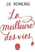 La meilleure des vies, J. K. ROWLING