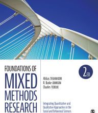 DOWNLOADS Foundations of Mixed Methods Research: Integrating Quantitative and Qualitative Approaches in the Social and Behavioral Sciences / Edition 2