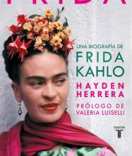 Downloading free books on kindle fire Frida / Frida: A Biography of Frida Kahlo by Hayden Herrera 9788430623129 MOBI