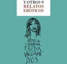 PULSIÓN Y OTROS 9 RELATOS ERÓTICOS (II PREMIO VALGAME DIOS DE LIT ERATURA EROTICA) ePub gratis