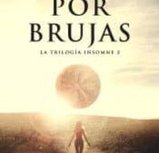 Descargar ebook SOÑADO POR BRUJAS (TRILOGIA INSOMNE VOL. 2) | Descarga Libros Gratis (PDF - EPUB)