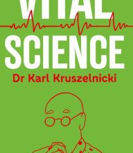 Download ebooks google play Vital Science by Karl Kruszelnicki iBook 9781760781248 English version