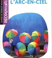 DOWNLOADS Découverte L'arc en ciel niveau A1.1 2è éd.