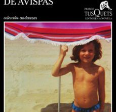 Ebook descargar gratis formato epub TEMPORADA DE AVISPAS (XV PREMIO TUSQUETS EDITORES DE NOVELA 2019) de ELISA FERRER (Spanish Edition)