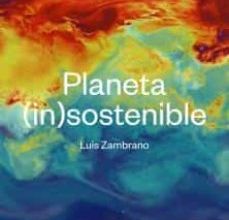 PLANETA (IN)SOSTENIBLE leer el libro