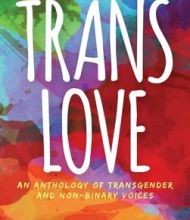 Ebook free download forums Trans Love: An Anthology of Transgender and Non-Binary Voices FB2 RTF PDB