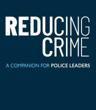 Free download books from google books Reducing Crime: A Companion for Police Leaders by Jerry Ratcliffe (English literature)
