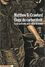 Matthew B. Crawford, Eloge du carburateur, La Découverte