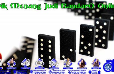Bandar 99 - Trik Menang Judi BandarQ Online