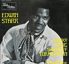 Edwin Starr : Funky Music Sho Nuff Turns Me On